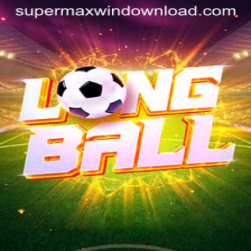 Discover the Excitement of LongBall and Its SuperMaxWin Feature